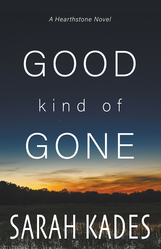 Front cover_Good Kind of Gone