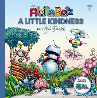 Front cover_Alottabotz A Little Kindness Book 5