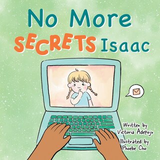 Front cover_No more secrets Isaac