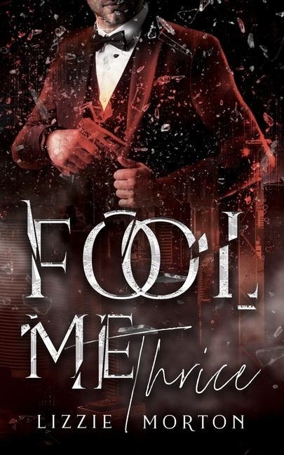 Front cover_Fool Me Thrice
