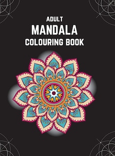 Couverture_Adult Mandala Colouring Book (Deluxe Hardcover Edition)