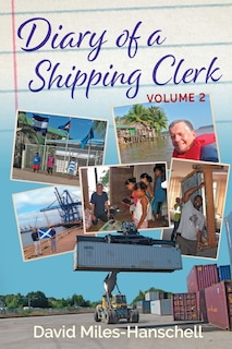 Front cover_Diary of a Shipping Clerk - Volume 2