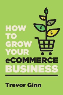 Front cover_How to Grow your eCommerce Business