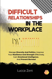 Couverture_Difficult Relationships In The Workplace