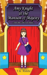 Front cover_Amy Knight at the Mansion of Majesty