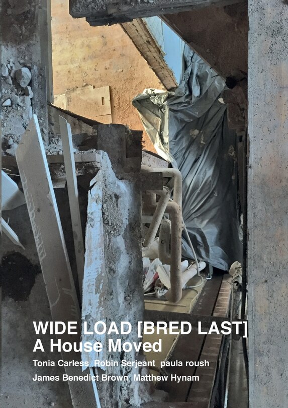Front cover_WIDE LOAD [ BRED LAST ] A House Moved