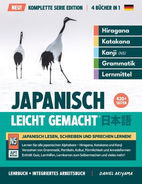 Front cover_Japanisch, leicht gemacht! Ein Lehrbuch und integriertes Arbeitsbuch für Anfänger Lernen Sie Japanisch lesen, schreiben und sprechen