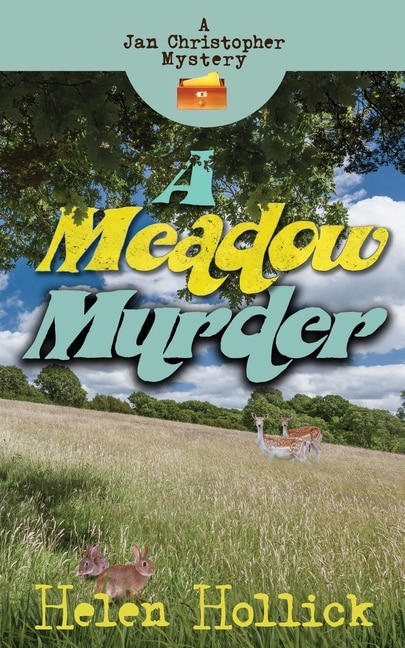 Front cover_A Meadow Murder - A Jan Christopher Mystery. Episode 4