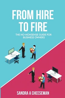 Front cover_From Hire to Fire