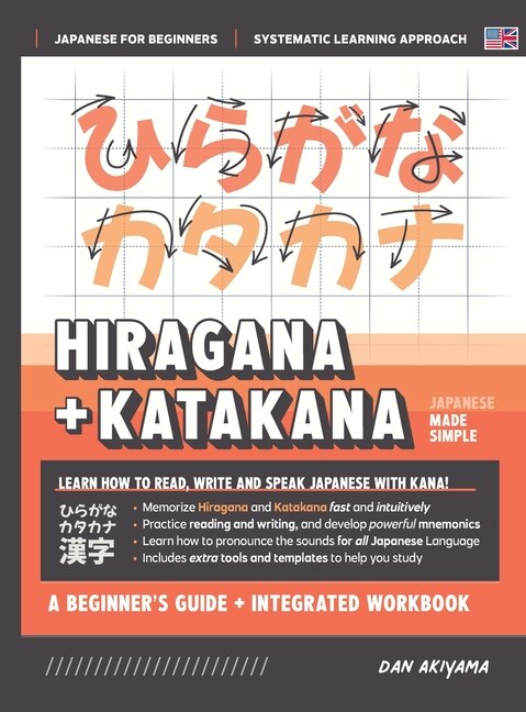 Front cover_Learning Hiragana and Katakana - Beginner's Guide and Integrated Workbook Learn how to Read, Write and Speak Japanese