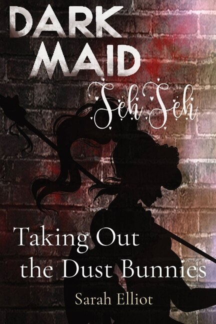 Front cover_Taking Out the Dust Bunnies