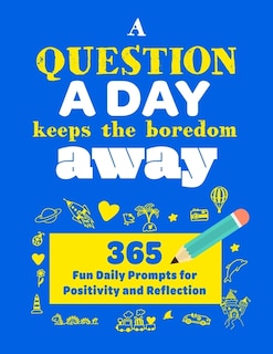 Couverture_A Question A Day Keeps the Boredom Away