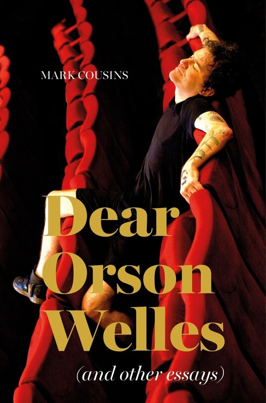 Front cover_Dear Orson Welles and Other Essays