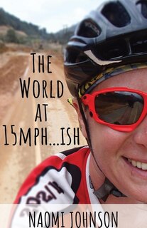 Couverture_The World at 15mph . . . ish
