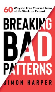 Front cover_Breaking Bad Patterns