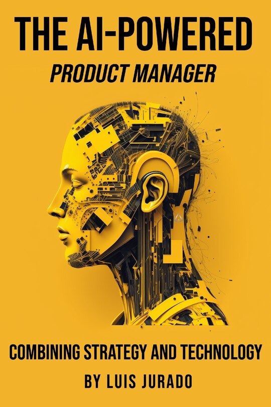 Front cover_The AI-Powered Product Manager