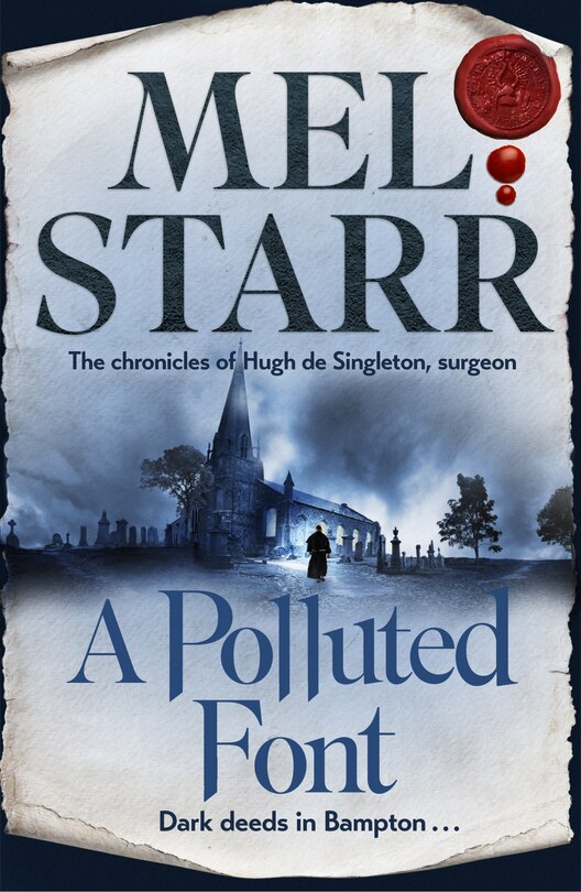 Front cover_A Polluted Font: The Chronicles of Hugh de Singleton, Surgeon, Book 16
