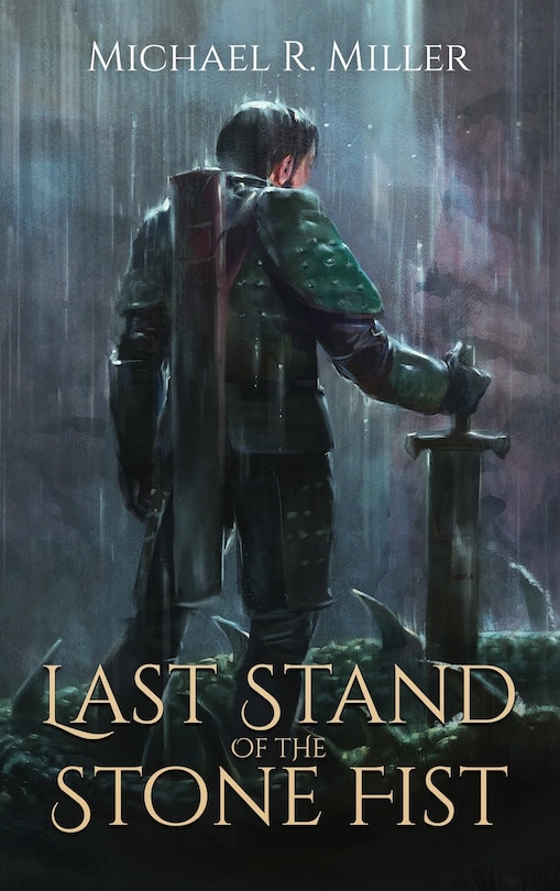 Last Stand of the Stone Fist: A Songs of Chaos Novella