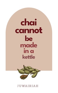 Front cover_chai cannot be made in a kettle