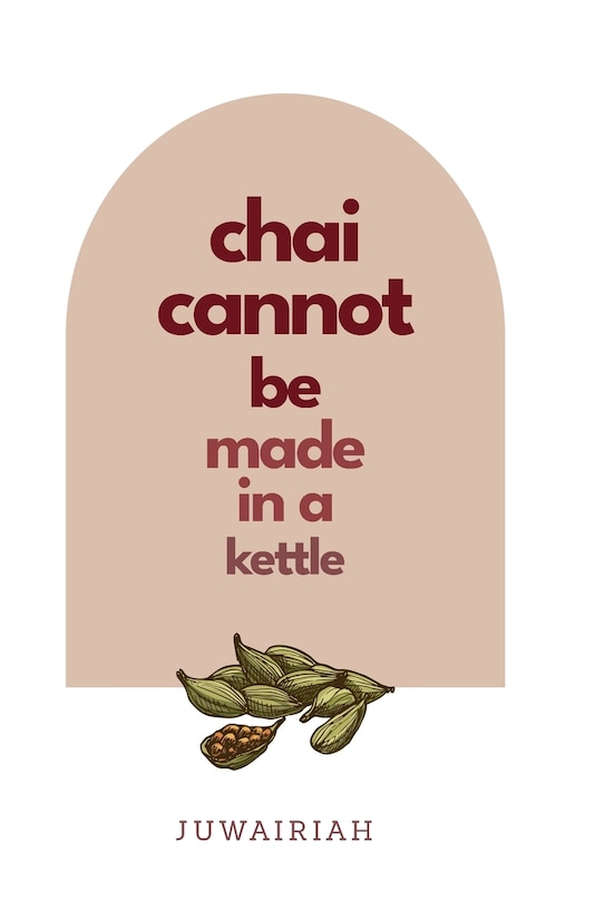 Front cover_chai cannot be made in a kettle