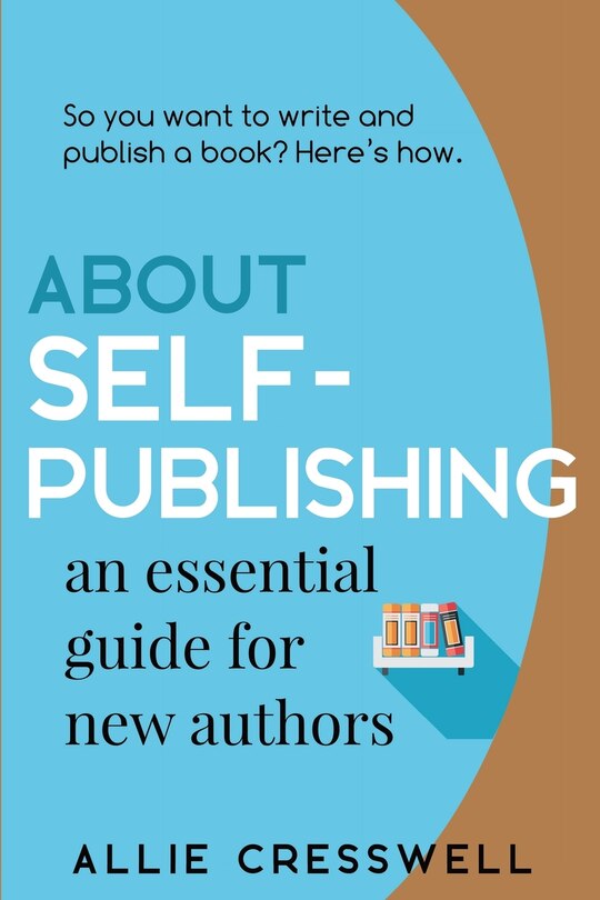 Couverture_About Self-publishing. An Essential Guide for New Authors.