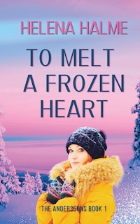 Couverture_To Melt A Frozen Heart
