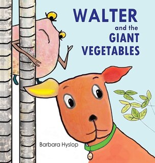 Front cover_Walter and the Giant Vegetables