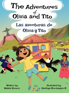 Front cover_The Adventures of Olivia and Tito / Las aventuras de Olivia y Tito