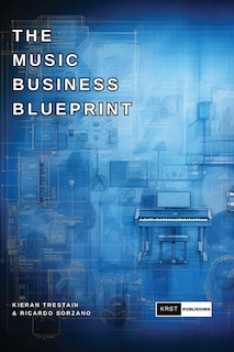The Music Business Blueprint