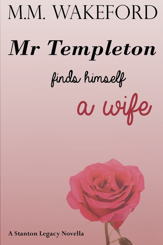 Front cover_Mr Templeton Finds Himself a Wife