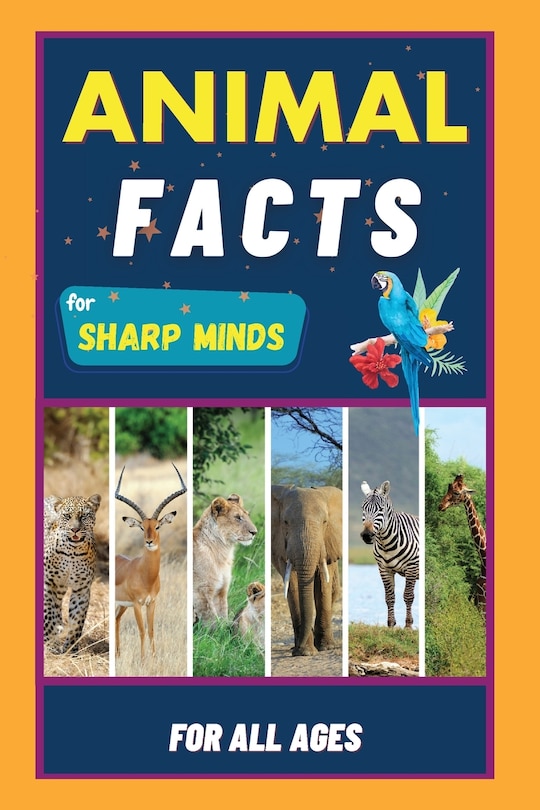 Front cover_Animal Facts For Sharp Minds