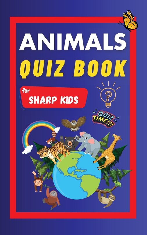 Front cover_Animals Quiz Book For Sharp Kids