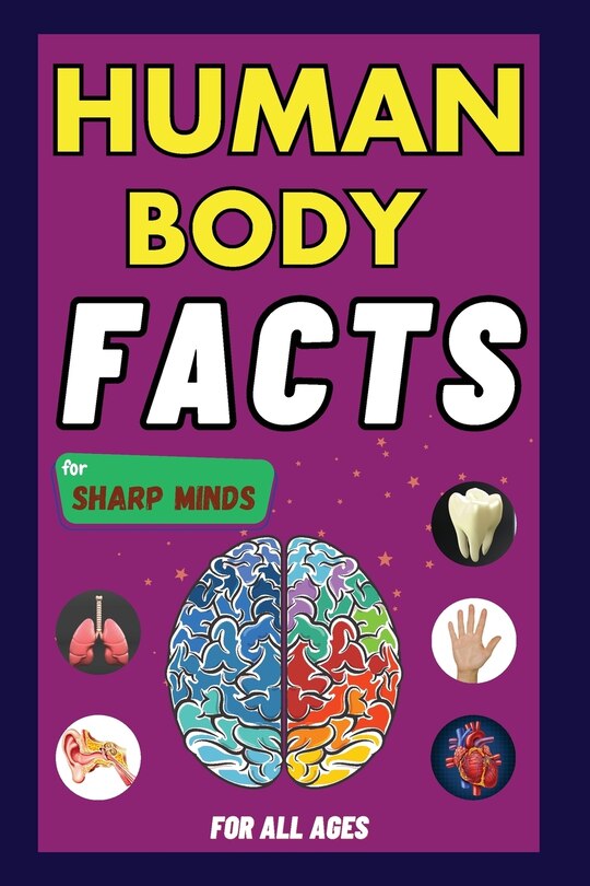 Couverture_Human Body Facts For Sharp Minds