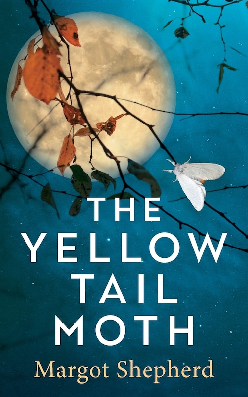 Front cover_The Yellow-Tail Moth