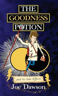 Front cover_The Goodness Potion and its Side-Effects