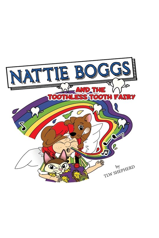 Front cover_Nattie Boggs and the Toothless Tooth Fairy