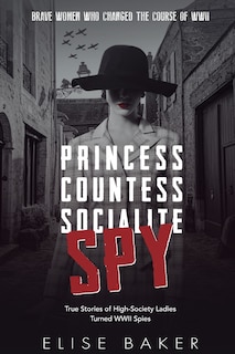 Couverture_Princess, Countess, Socialite, Spy
