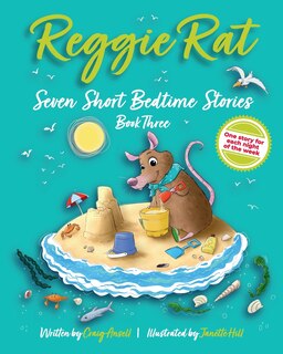Front cover_Reggie Rat Seven Short Bedtime Stories Book 3