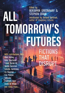 Front cover_All Tomorrow's Futures