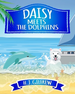 Front cover_Daisy Meets the Dolphins