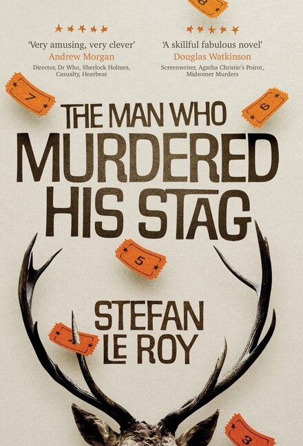 Front cover_The Man Who Murdered His Stag