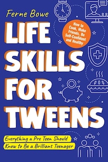 Front cover_Life Skills for Tweens