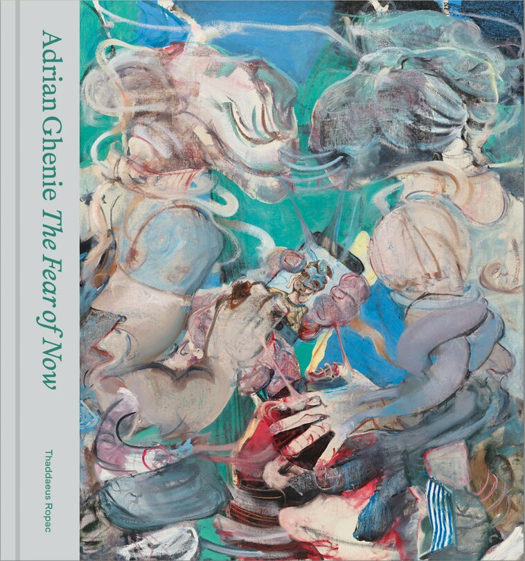 Couverture_Adrian Ghenie: The Fear of Now