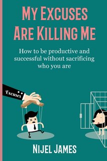 Couverture_My Excuses Are Killing Me