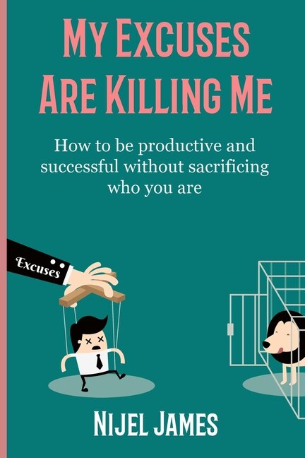 Couverture_My Excuses Are Killing Me