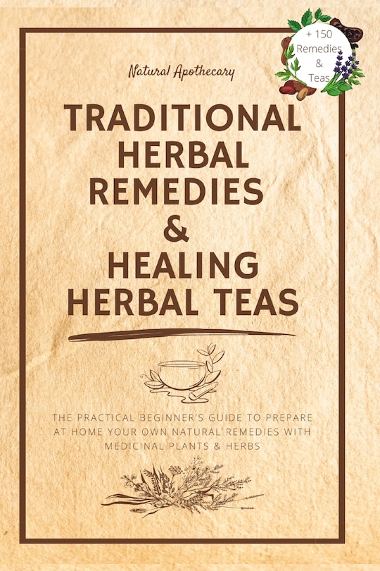 Couverture_Traditional Herbal Remedies & Healing Herbal Teas