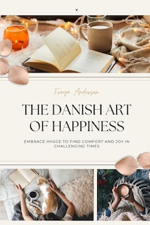 Couverture_The Danish Art of Happiness