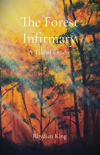 Front cover_The Forest Infirmary