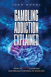 Couverture_Gambling Addiction Explained