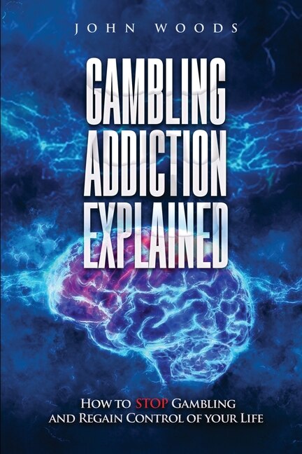 Couverture_Gambling Addiction Explained